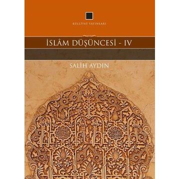 İslam Düşüncesi 4 - Salih Aydın