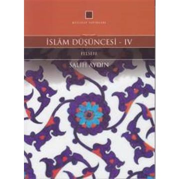 İslam Düşüncesi 4 - Salih Aydın