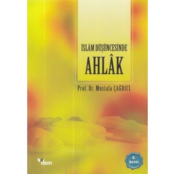 İslam Düşüncesinde Ahlak - Mustafa Çağrıcı