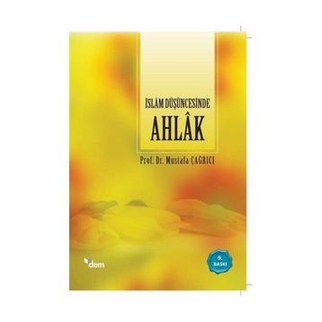 İslam Düşüncesinde Ahlak - Mustafa Çağrıcı