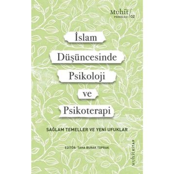 İslam Düşüncesinde Psikoloji ve Psikoterapi - Kollektif