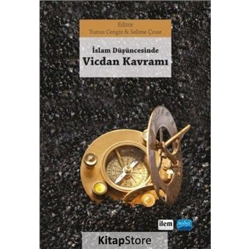 İslam Düşüncesinde Vicdan Kavramı - Selime Çınar Doç. Dr. Yunus Cengiz