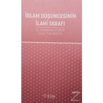 İslam Düşüncesinin İlahi Tarafı - Fuat Sezgin