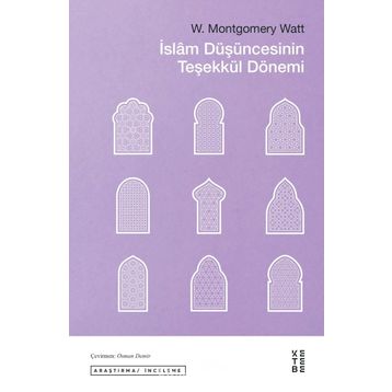 İSLAM DÜŞÜNCESININ TEŞEKKÜL DEVRI - W. MONTGOMERY WATT