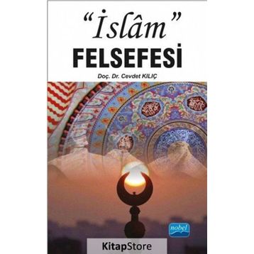 İslam Felsefesi - Cevdet Kılıç