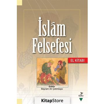 İslam Felsefesi El Kitabı - Kolektif