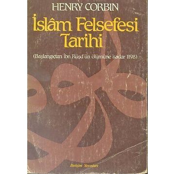 İslam Felsefesi Tarihi Cilt 1