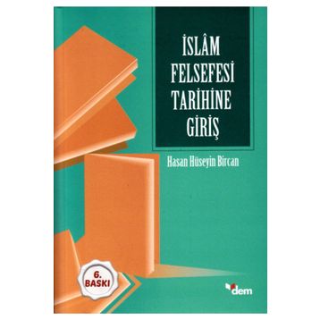İSLAM FELSEFESI TARIHINE GIRIŞ - HASAN HÜSEYIN BIRCAN