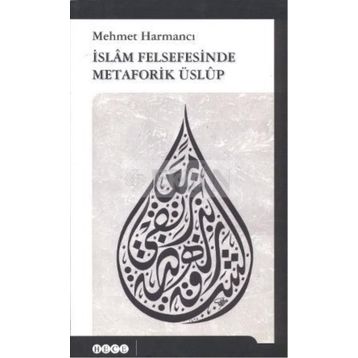 İSLAM FELSEFESINDE METAFORIK ÜSLUP - GENEL
