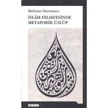 İSLAM FELSEFESINDE METAFORIK ÜSLUP - GENEL