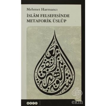 İSLAM FELSEFESINDE METAFORIK ÜSLUP - GENEL