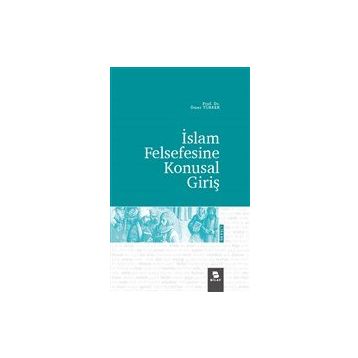 İslam Felsefesine Konusal Giriş Ömer Türker