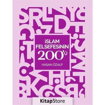 İslam Felsefesinin 200'ü - Hasan Özalp