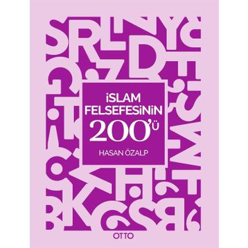 İslam Felsefesinin 200'ü - Hasan Özalp