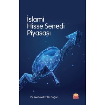 İslam Hisse Senedi Piyasası - Mehmet Fatih Buğan