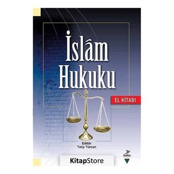 İSLAM HUKUKU (EL KİTABI) - TALIP TÜRCAN