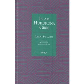 İSLAM HUKUKUNA GIRIŞ - AHMET YAMAN;HALIT ÇALIŞ