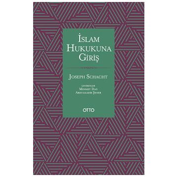 İslam Hukukuna Giriş - Joseph Schacht