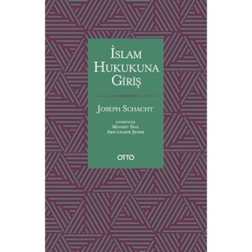 İslam Hukukuna Giriş - Joseph Schacht