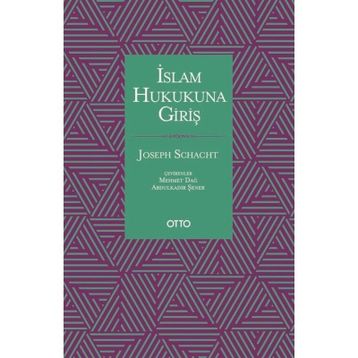 İslam Hukukuna Giriş - Joseph Schacht