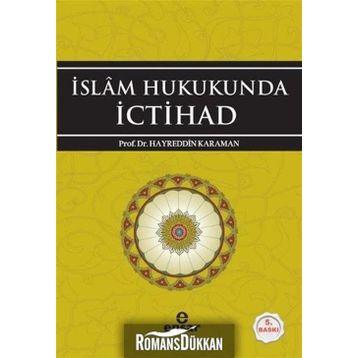 İslam Hukukunda İctihad - Hayreddin Karaman