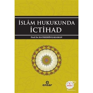 İslam Hukukunda İctihad - Hayreddin Karaman
