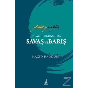 İslam Hukukunda Savaş ve Barış - Macid Hadduri