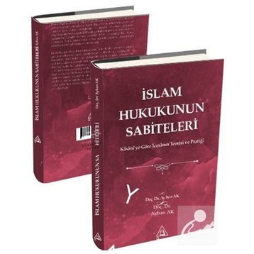 İslam Hukukunun Sabiteleri - Ayhan Ak