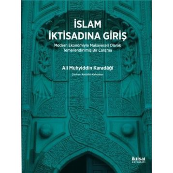 İslam İktisadına Giriş - Ahmet Tabakoğlu