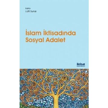 İslam İktisadında Sosyal Adalet - Osamah Hussain Al Rawashdeh Qazi Masood Ahmad Toseef Azid Valentino Cattelan Mehmet Tarık Eraslan Khoutem Ben Jedidia Ozan Maraşlı Yulizar D. Sanrego Salman Ahmed Shaikh Ömer Faruk Tekdoğan Hüsnü Tekin Aimatul Yumna Dwi R