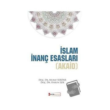 İslam İnanç Esasları Akaid - Murat Serdar