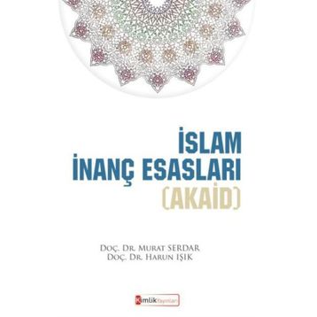 İslam İnanç Esasları Akaid - Murat Serdar