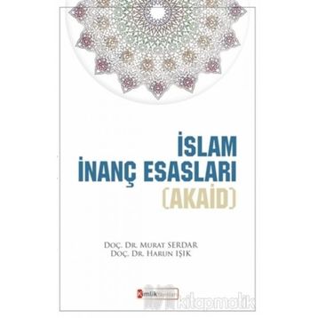 İslam İnanç Esasları Akaid - Murat Serdar