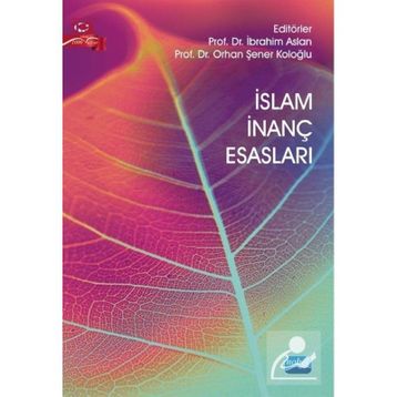 İslam İnanç Esasları - Faruk Sancar