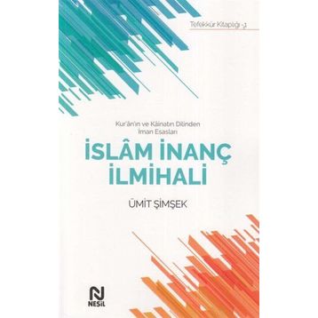 İslam İnanç İlmihali - Ümit Şimşek