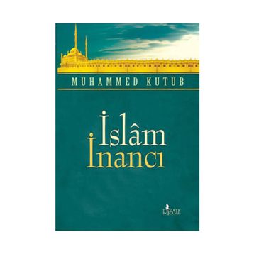 İSLAM İNANCI - MEHMET DOĞRU