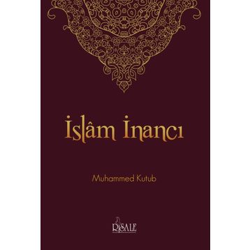 İSLAM İNANCI - MEHMET DOĞRU