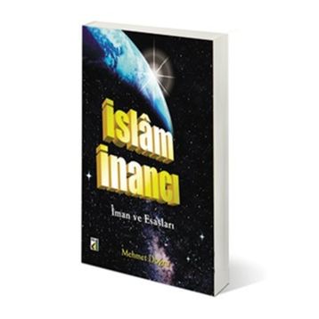İSLAM İNANCI - MEHMET DOĞRU