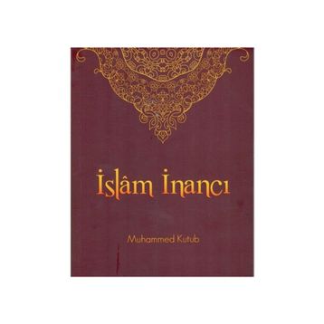 İSLAM İNANCI - MEHMET DOĞRU