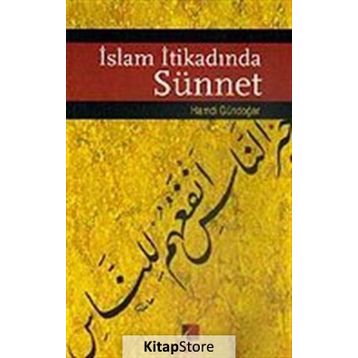 İSLAM İTİKADINDA SÜNNET - HAMDI GÜNDOĞAR