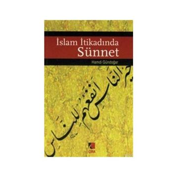 İSLAM İTİKADINDA SÜNNET - HAMDI GÜNDOĞAR