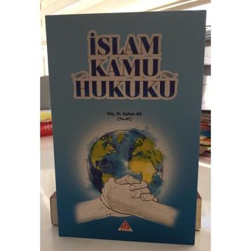 İslam Kamu Hukuku - Ahmet Yaman