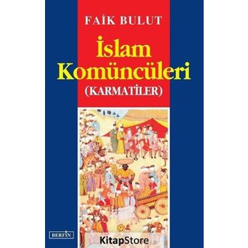 İSLAM KOMÜNCÜLERİ İSLAM´DA ÖZGÜRLÜK ARAYIŞI - 2 - FAIK BULUT