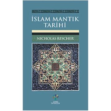 İslam Mantık Tarihi - Nicholas Rescher