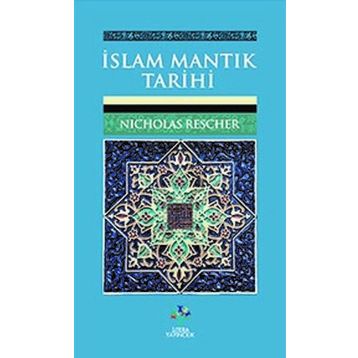 İslam Mantık Tarihi - Nicholas Rescher