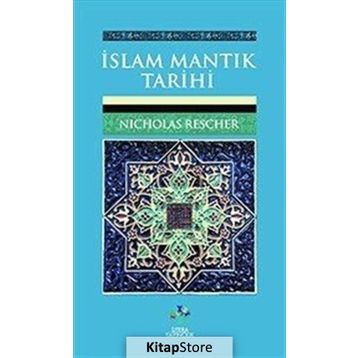 İslam Mantık Tarihi - Nicholas Rescher