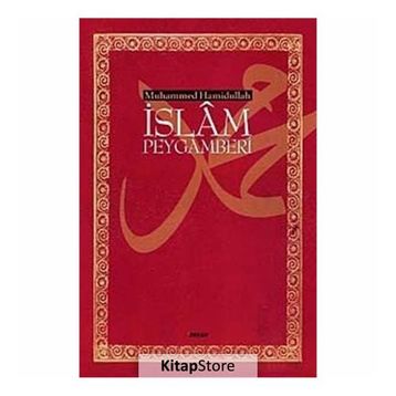 İslam Peygamberi - Muhammed Hamidullah