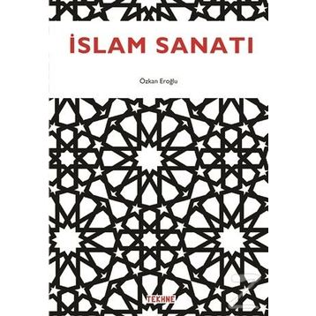 İslam Sanatı - Özkan Eroğlu