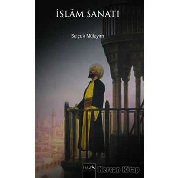 İslam Sanatı - Özkan Eroğlu