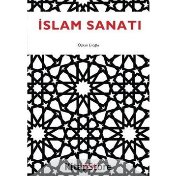 İslam Sanatı - Özkan Eroğlu